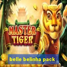 belle belinha pack